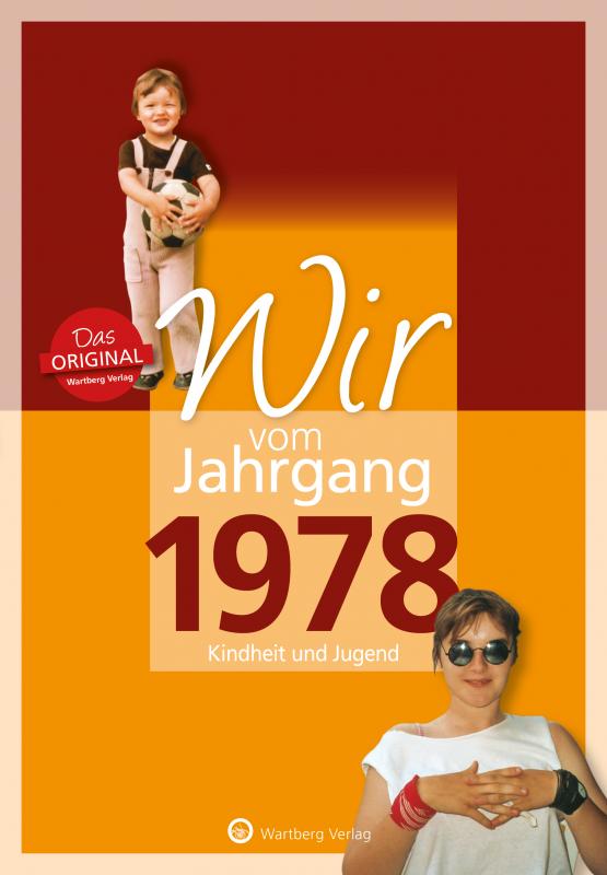Cover-Bild Wir vom Jahrgang 1978 - Kindheit und Jugend