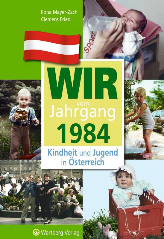 Cover-Bild Wir vom Jahrgang 1984 - Kindheit und Jugend in Österreich