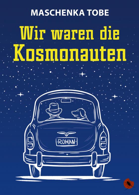 Cover-Bild Wir waren die Kosmonauten