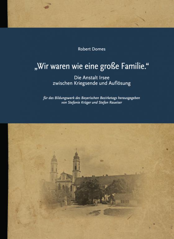 Cover-Bild „Wir waren wie eine große Familie.“