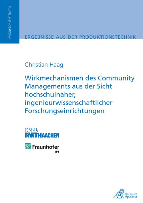 Cover-Bild Wirkmechanismen des Community Managements aus der Sicht hochschulnaher, ingenieurwissenschaftlicher Forschungseinrichtungen