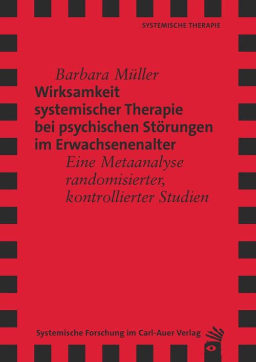 Cover-Bild Wirksamkeit Systemischer Therapie bei psychischen Störungen im Erwachsenenalter