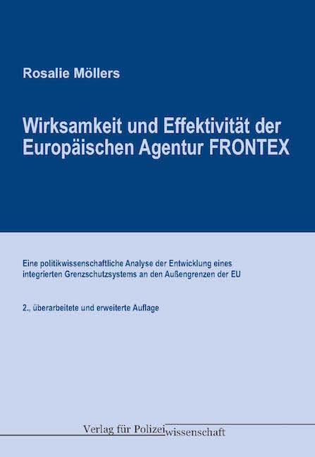 Cover-Bild Wirksamkeit und Effektivität der Euro-päischen Agentur FRONTEX