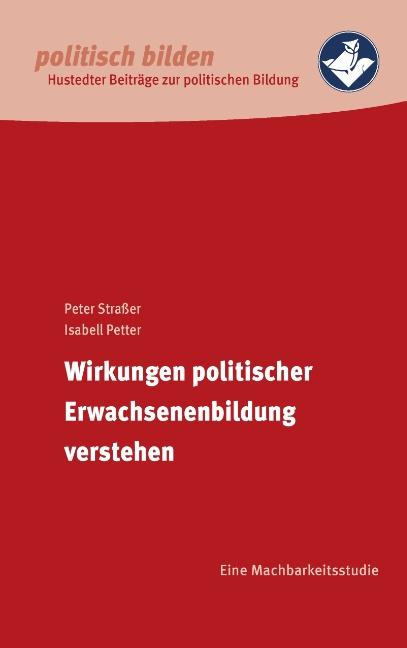 Cover-Bild Wirkungen politischer Erwachsenenbildung verstehen