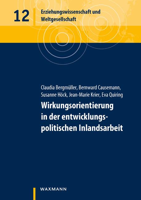 Cover-Bild Wirkungsorientierung in der entwicklungspolitischen Inlandsarbeit