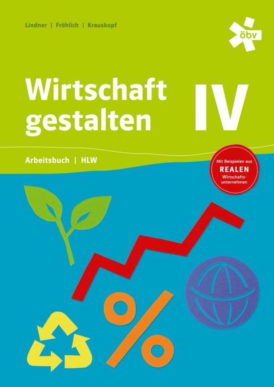 Cover-Bild Wirtschaft gestalten HLW IV, Arbeitsbuch BW + E-Book