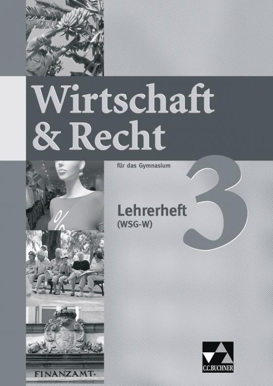 Cover-Bild Wirtschaft & Recht (WSG-W) / Wirtschaft & Recht (WSG-W) LH 3