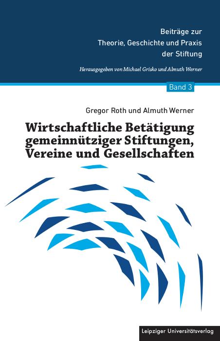 Cover-Bild Wirtschaftliche Betätigung gemeinnütziger Stiftungen, Vereine und Gesellschaften