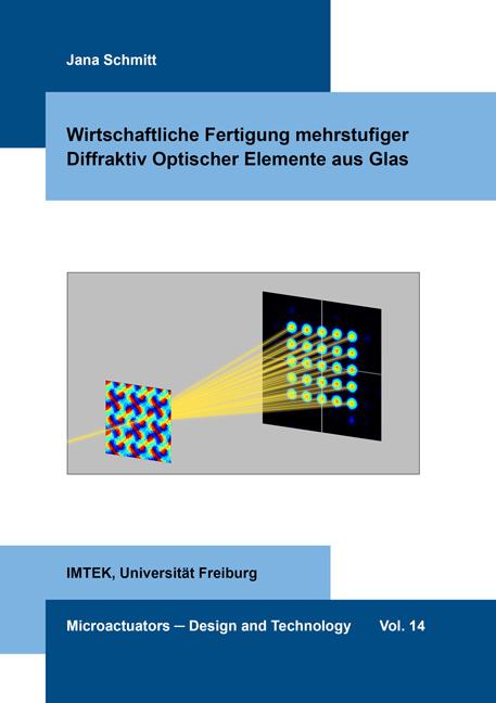 Cover-Bild Wirtschaftliche Fertigung mehrstufiger Diffraktiv Optischer Elemente aus Glas