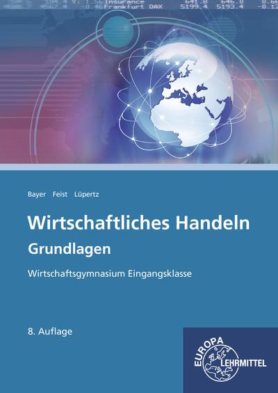 Cover-Bild Wirtschaftliches Handeln Grundlagen