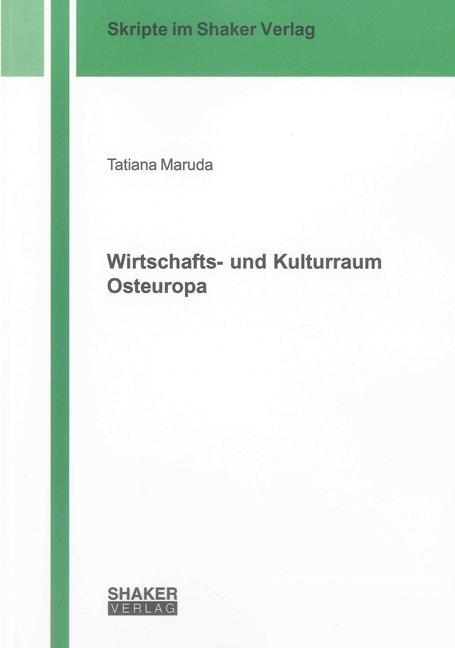 Cover-Bild Wirtschafts- und Kulturraum Osteuropa