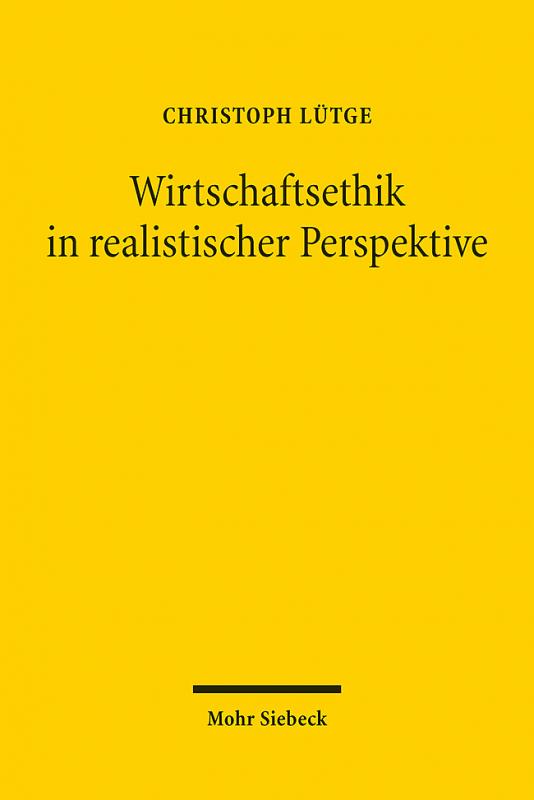 Cover-Bild Wirtschaftsethik in realistischer Perspektive