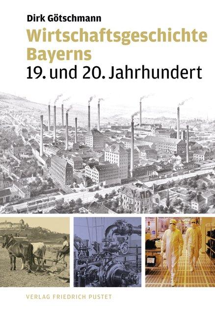 Cover-Bild Wirtschaftsgeschichte Bayerns