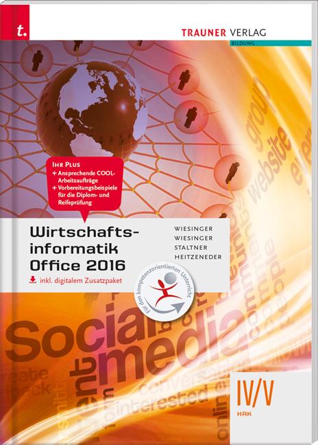 Cover-Bild Wirtschaftsinformatik IV/V HAK, Office 2016 inkl. digitalem Zusatzpaket