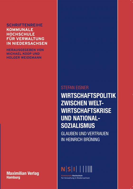 Cover-Bild Wirtschaftspolitik zwischen Weltwirtschaftskrise und Nationalsozialismus