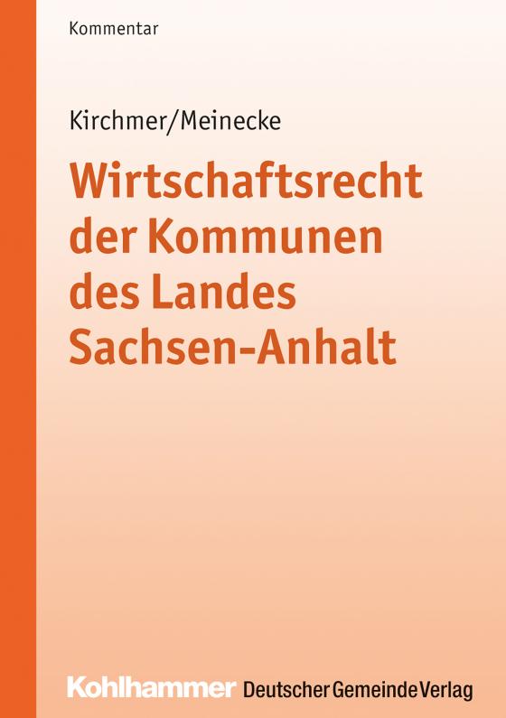 Cover-Bild Wirtschaftsrecht der Kommunen des Landes Sachsen-Anhalt