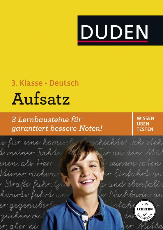 Cover-Bild Wissen – Üben – Testen: Deutsch – Aufsatz 3. Klasse