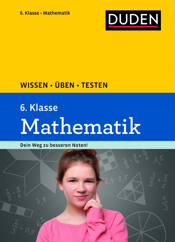 Cover-Bild Wissen – Üben – Testen: Mathematik 6. Klasse