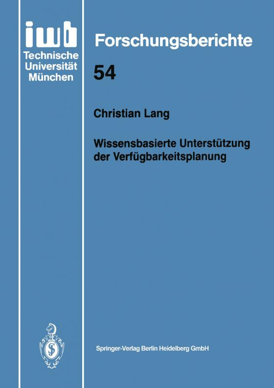 Cover-Bild Wissensbasierte Unterstützung der Verfügbarkeitsplanung