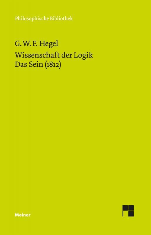 Cover-Bild Wissenschaft der Logik. Erster Band. Die objektive Logik. Erstes Buch