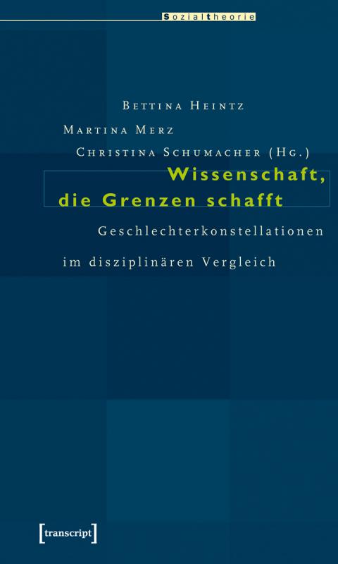 Cover-Bild Wissenschaft, die Grenzen schafft