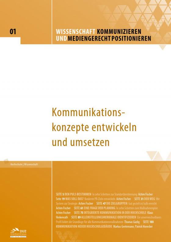 Cover-Bild Wissenschaft kommunizieren und mediengerecht positionieren - Heft 1