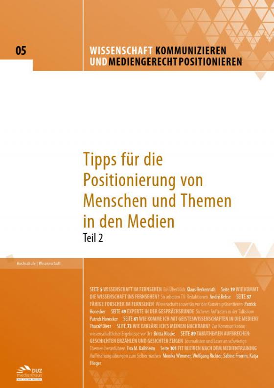 Cover-Bild Wissenschaft kommunizieren und mediengerecht positionieren - Heft 5