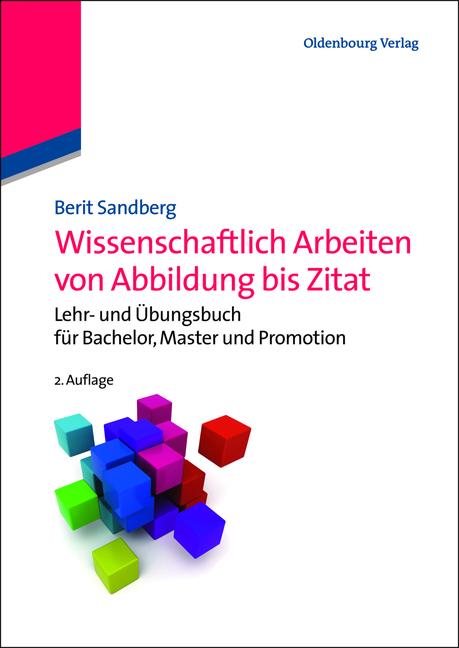 Cover-Bild Wissenschaftlich Arbeiten von Abbildung bis Zitat