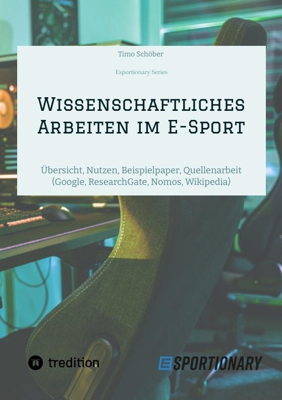 Cover-Bild Wissenschaftliches Arbeiten im E-Sport