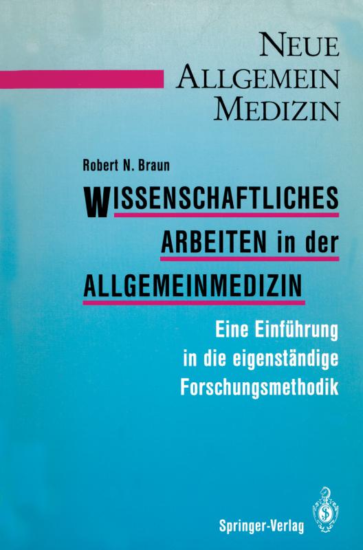 Cover-Bild Wissenschaftliches Arbeiten in der Allgemeinmedizin