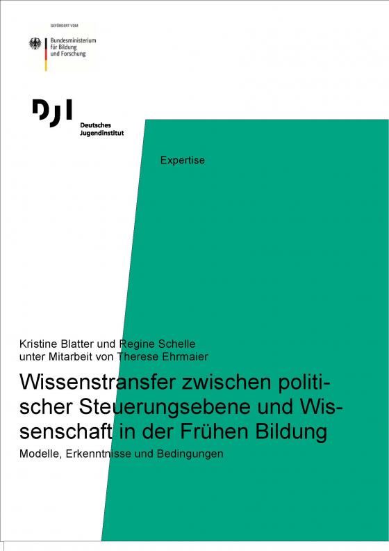 Cover-Bild Wissenstransfer zwischen politischer Steuerungsebene und Wissenschaft in der Frühen Bildung