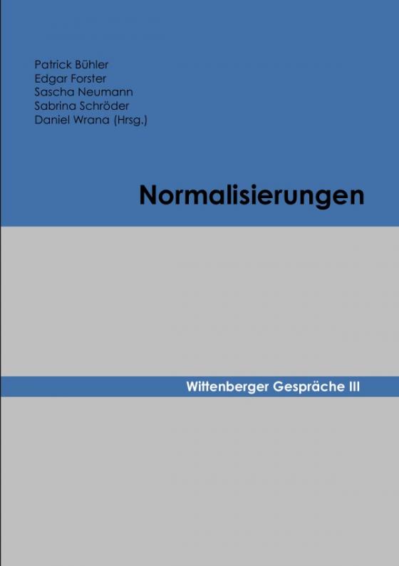 Cover-Bild Wittenberger Gespräche / Normalisierungen