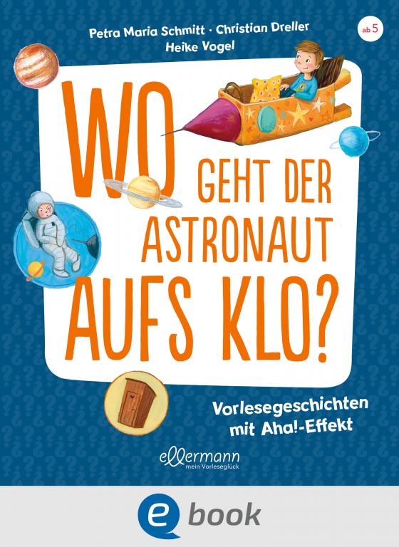 Cover-Bild Wo geht der Astronaut aufs Klo?