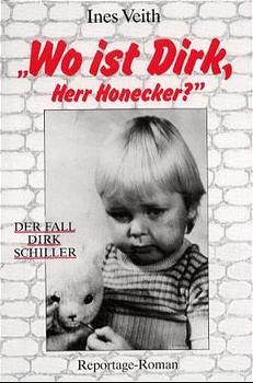 Cover-Bild Wo ist Dirk, Herr Honecker?