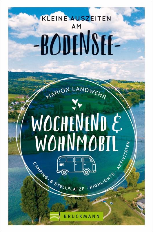 Cover-Bild Wochenend und Wohnmobil - Kleine Auszeiten am Bodensee