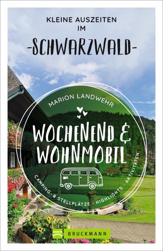 Cover-Bild Wochenend und Wohnmobil - Kleine Auszeiten im Schwarzwald