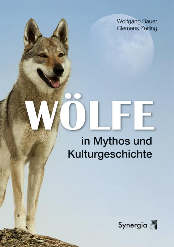 Cover-Bild Wölfe in Mythos und Kulturgeschichte
