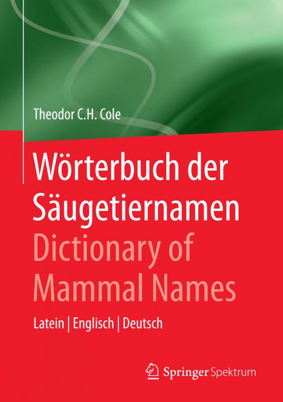 Cover-Bild Wörterbuch der Säugetiernamen - Dictionary of Mammal Names