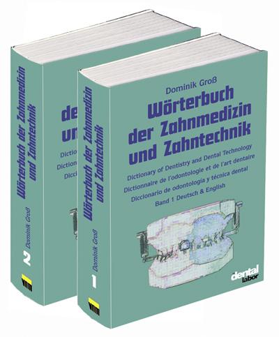 Cover-Bild Wörterbuch der Zahnmedizin und Zahntechnik