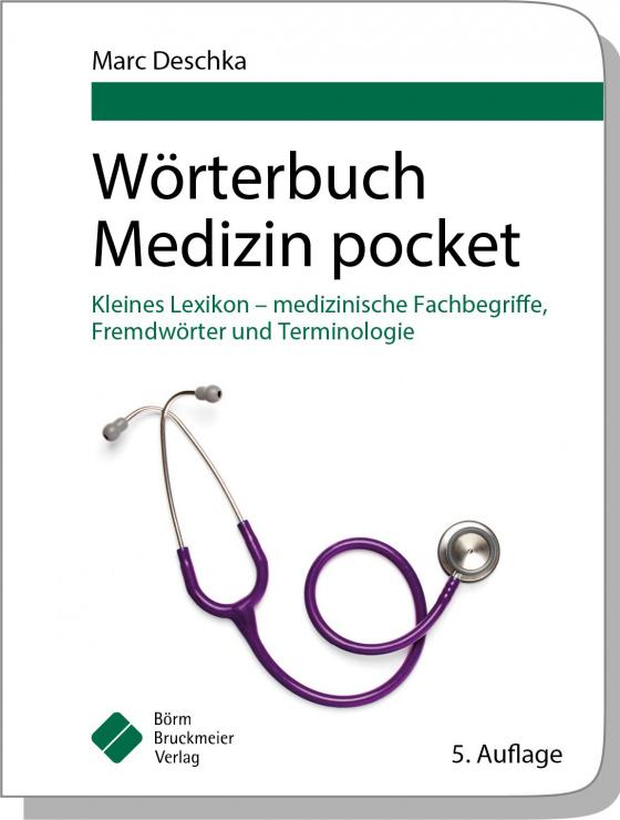 Cover-Bild Wörterbuch Medizin pocket : Kleines Lexikon - medizinische Fachbegriffe , Fremdwörter und Terminologie