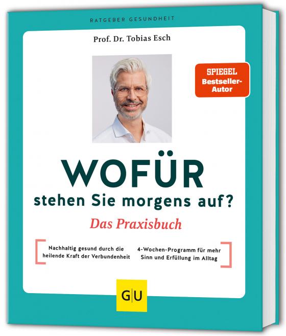 Cover-Bild Wofür stehen Sie morgens auf? Das Praxisbuch