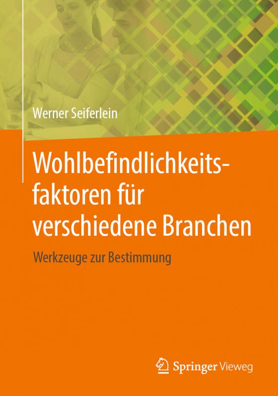 Cover-Bild Wohlbefindlichkeitsfaktoren für verschiedene Branchen