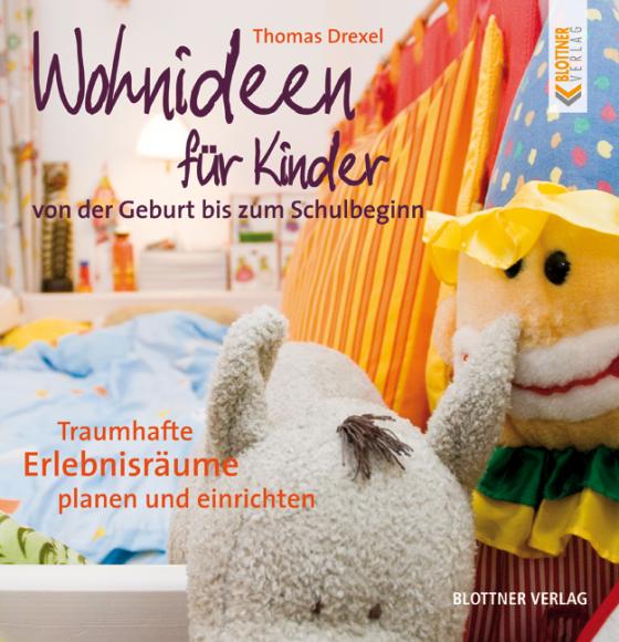 Cover-Bild Wohnideen für Kinder von der Geburt bis zum Schulbeginn