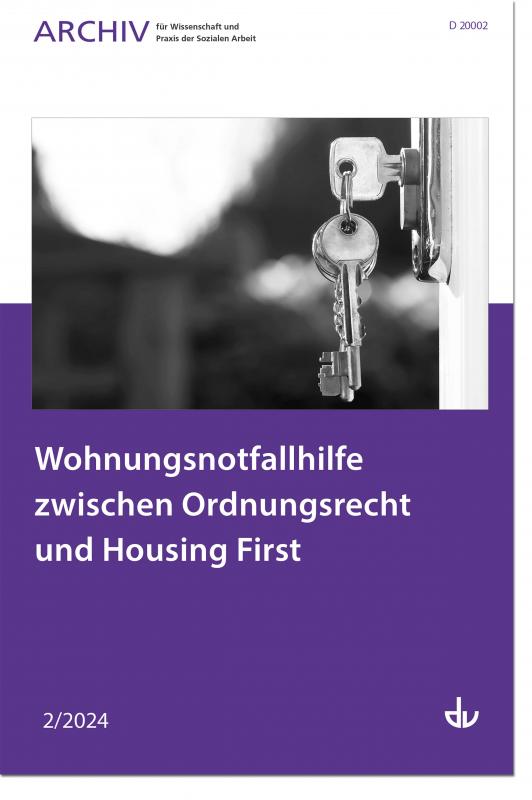 Cover-Bild Wohnungsnotfallhilfe zwischen Ordnungsrecht und Housing First