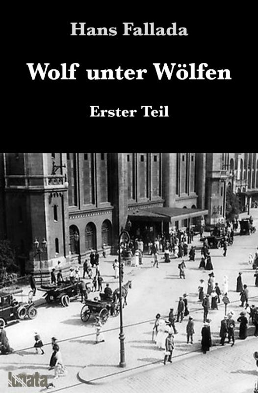 Cover-Bild Wolf unter Wölfen / Wolf unter Wölfen I