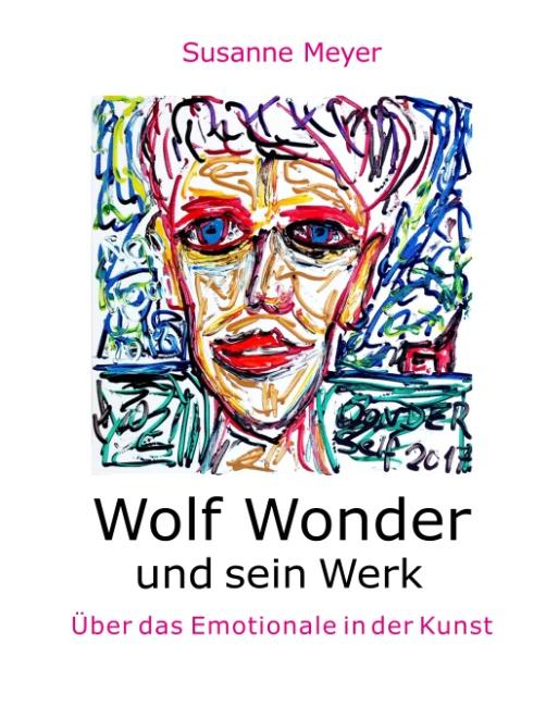 Cover-Bild Wolf Wonder und sein Werk