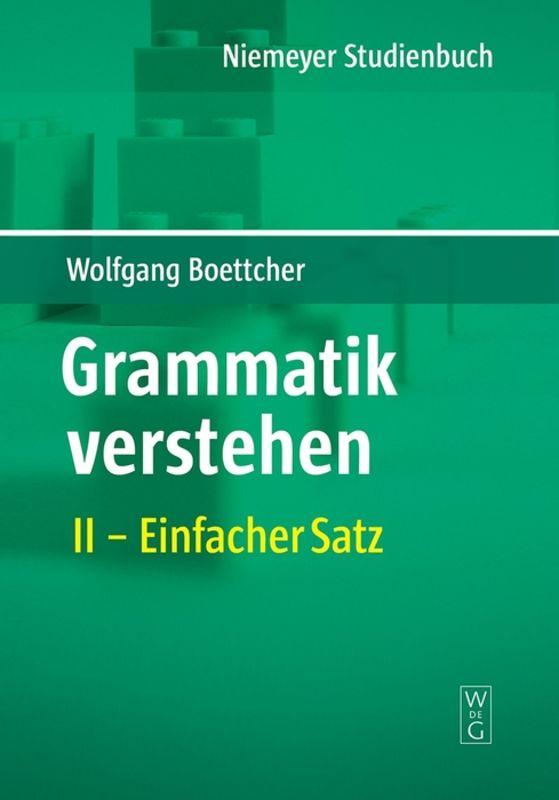 Cover-Bild Wolfgang Boettcher: Grammatik verstehen / Einfacher Satz