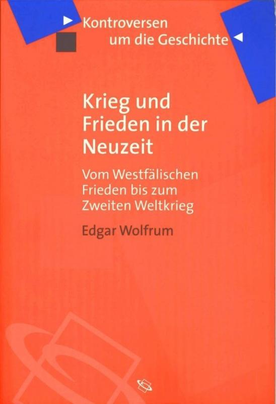 Cover-Bild Wolfrum, Krieg und Frieden in