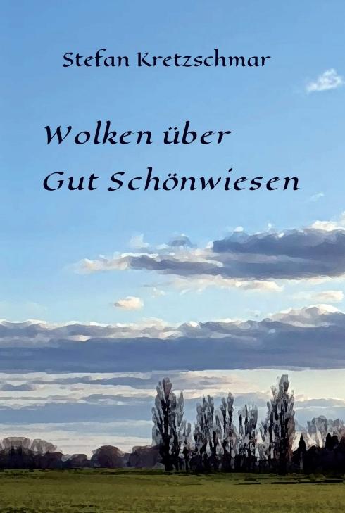 Cover-Bild Wolken über Gut Schönwiesen