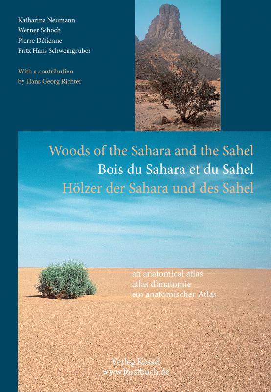 Cover-Bild Woods of the Sahara and the Sahel; Bois du Sahara et du Sahel; Hölzer der Sahara und des Sahel